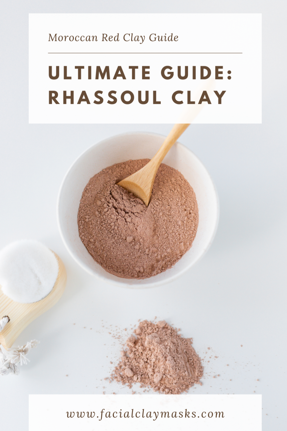 Definite Guide to Rhassoul Clay + 4 Uses