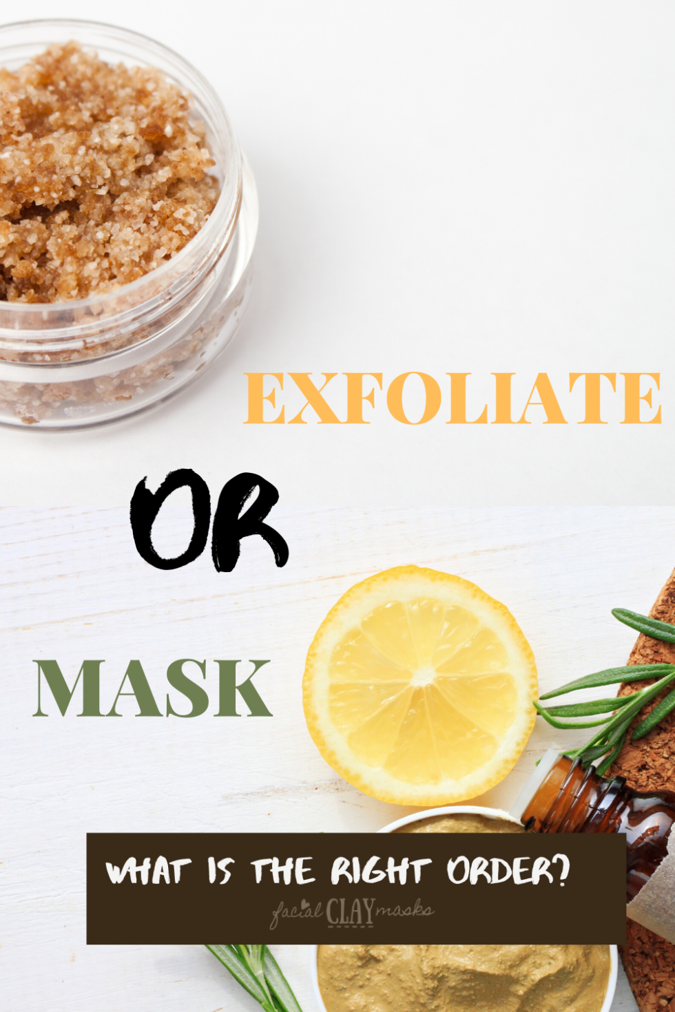 Should you Exfoliate or Mask first? Apply in the right order